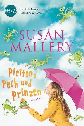 Pleiten, Pech und Prinzen von Kruschandl,  Stefanie, Mallery,  Susan