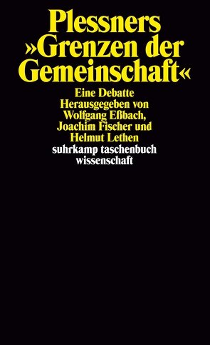 Plessners »Grenzen der Gemeinschaft« von Accarino,  Bruno, Bickel,  Cornelius, Bubnoff,  Nicolai von, Essbach,  Wolfgang, Fischer,  Joachim, Haucke,  Kai, Hondrich,  Karl Otto, Honneth,  Axel, Kimmich,  Dorothee, Kracauer,  Siegfried, Kuhlmann,  Andreas, Lethen,  Helmut, Nauta,  Lolla, Rehberg,  Karl-Siegbert, Schmölders,  Claudia, Tönnies,  Ferdinand, Wallace,  Andy, Wust,  Peter, Zdzislaw Krasnodebski,  Zdzislaw