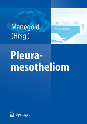 Pleuramesotheliom von Manegold,  Christian