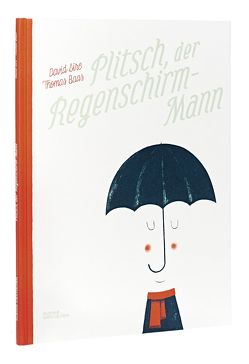 Plitsch, der Regenschirm-Mann von Baas,  Thomas, Kennel,  Odile, Sire,  David