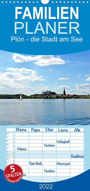 Plön – die Stadt am See – Familienplaner hoch (Wandkalender 2022 , 21 cm x 45 cm, hoch) von Düll,  Sigrun