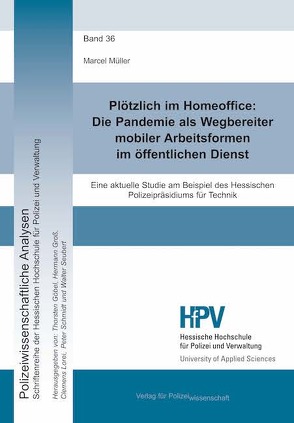 Plötzlich im Homeoffice: Die Pandemie als Wegbereiter mobiler Arbeitsformen im öffentlichen Dienst von Müller,  Marcel