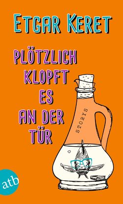 Plötzlich klopft es an der Tür von Keret,  Etgar, Linner,  Barbara