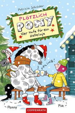 Plötzlich Pony (Bd. 4) von Rothmund,  Sabine, Schröder,  Patricia