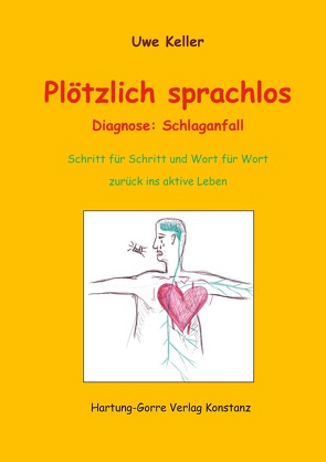 Plötzlich sprachlos von Keller,  Uwe