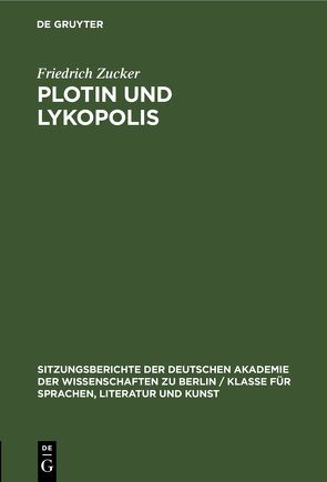 Plotin und Lykopolis von Zucker,  Friedrich