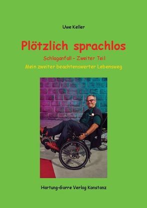 Plötzlich sprachlos von Keller,  Uwe, Lauer,  Norina