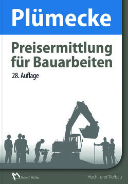 Plümecke – Preisermittlung für Bauarbeiten von Ernesti,  Werner, Holch,  Heinrich, Kattenbusch,  Markus, Keren,  Franz, Klein,  Hilmar, Kugelmann,  Adolf, Kuhlenkamp,  Dieter, Kuhne,  Volker, Neuenhagen,  Helmhard, Noosten,  Dirk, Ohland,  Edgar, Stiglocher,  Hans