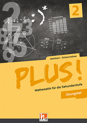 PLUS! 2 Übungsteil + E-Book von Scharnreitner,  Michael, Wohlhart,  David