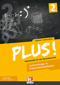 PLUS! 2, Vorbereitungs- & Präsentationssoftware Einzellizenz von Scharnreitner,  Michael, Wohlhart,  David