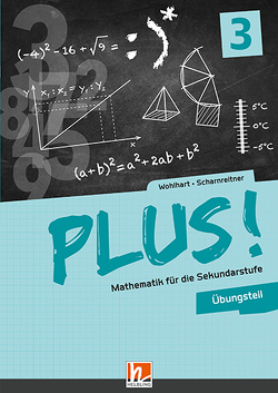 PLUS! 3 Übungsteil mit E-BOOK+ von Scharnreitner,  Michael, Wohlhart,  David