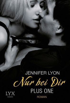 Plus One – Nur bei dir von Link,  Michaela, Lyon,  Jennifer