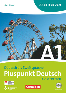 Pluspunkt Deutsch – Der Integrationskurs Deutsch als Zweitsprache – Österreich – A1: Gesamtband von Jin,  Friederike, Schote,  Joachim