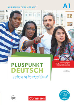 Pluspunkt Deutsch – Leben in Deutschland – Allgemeine Ausgabe – A1: Gesamtband von Jin,  Friederike, Schote,  Joachim