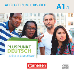 Pluspunkt Deutsch – Leben in Deutschland – Allgemeine Ausgabe – A1: Teilband 1