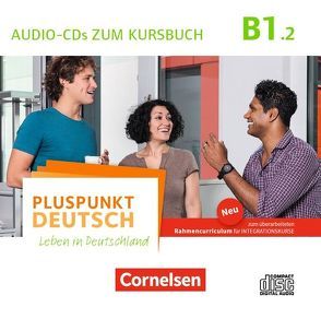 Pluspunkt Deutsch – Leben in Deutschland – Allgemeine Ausgabe – B1: Teilband 2