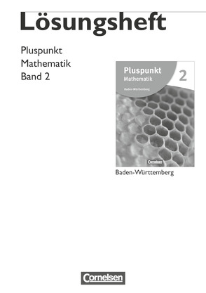 Pluspunkt Mathematik – Baden-Württemberg – Neubearbeitung – Band 2 von Siebert,  Axel