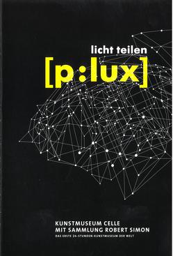 [p:lux] licht teilen von Götz,  Magdalena, Otto,  Julia, Simon,  Robert