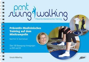 PMT SwingWalking von Häberling-Spöhel,  Ursula