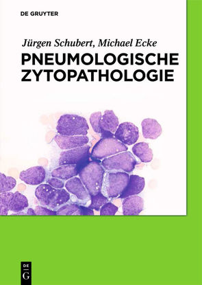 Pneumologische Zytopathologie von Ecke,  Michael, Schubert,  Jürgen