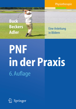 PNF in der Praxis von Adler,  Susan S., Beckers,  Dominiek, Buck,  Math