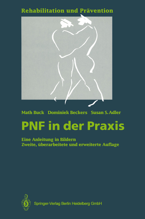 PNF in der Praxis von Adler,  Susan S., Beckers,  Dominiek, Buck,  Math, Willems,  P.J.