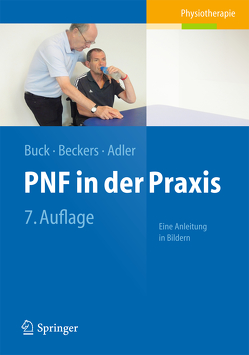 PNF in der Praxis von Adler,  Susan S., Beckers,  Dominiek, Buck,  Math