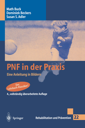 PNF in der Praxis von Adler,  Susan S., Beckers,  Dominiek, Buck,  Math