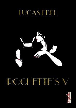 Pochette’s V von Edel,  Lucas