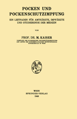 Pocken und Pockenschutzimpfung von Kaiser,  Marius