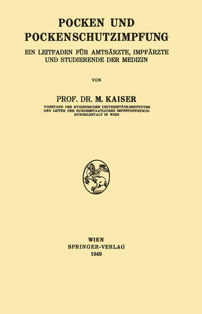 Pocken und Pockenschutzimpfung von Kaiser,  Marius