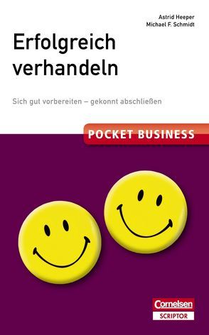 Pocket Business Erfolgreich verhandeln von Heeper,  Astrid, Schmidt,  Michael