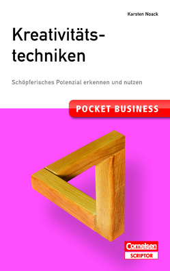 Pocket Business. Kreativitätstechniken von Noack,  Karsten