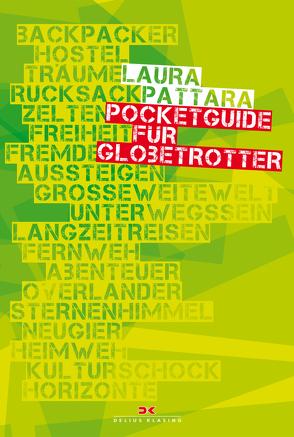 Pocketguide für Globetrotter von Pattara,  Laura