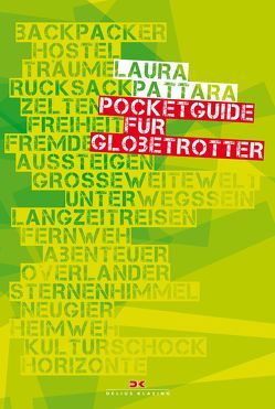 Pocketguide für Globetrotter von Pattara,  Laura