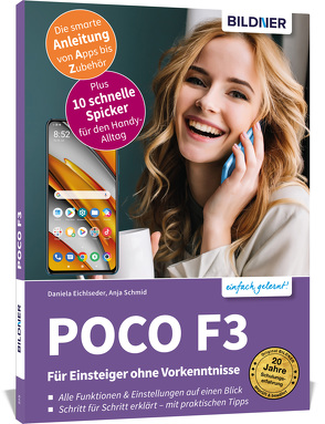 POCO F3 – Für Einsteiger ohne Vorkenntnisse von Eichlseder,  Daniela, Schmid,  Anja