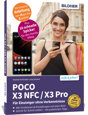 POCO X3 NFC / X3 Pro – Für Einsteiger ohne Vorkenntnisse von Eichlseder,  Daniela, Schmid,  Anja