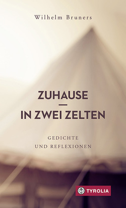 PoD – Zuhause in zwei Zelten von Bruners,  Wilhelm