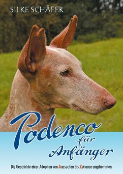 Podenco für Anfänger von Schäfer,  Silke