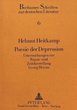 Poesie der Depression von Heitkamp,  Helmut