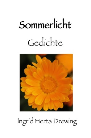 Poesie der Jahreszeiten / Sommerlicht von Drewing,  Ingrid Herta