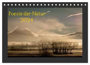 Poesie der Natur (Tischkalender 2024 DIN A5 quer), CALVENDO Monatskalender von Karius,  Kirsten