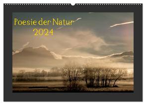 Poesie der Natur (Wandkalender 2024 DIN A2 quer), CALVENDO Monatskalender von Karius,  Kirsten