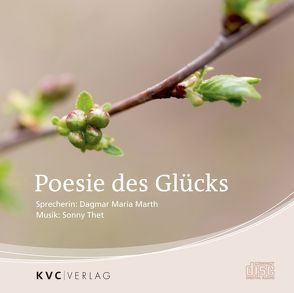 Poesie des Glücks von Esch,  Tobias, Marth,  Dagmar, Thet,  Sonny