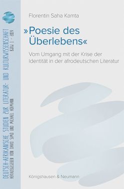 »Poesie des Überlebens« von Kamta,  Florentin Saha