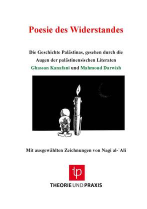 Poesie des Widerstandes von Darrage,  Farid, Heizmann,  Markus, Khella,  Karam