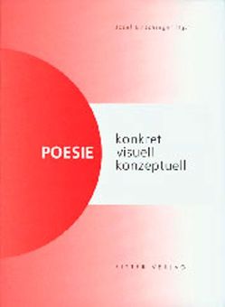 Poesie – konkret, visuell, konzeptuell von Eder,  Thomas, Franzobel (Pseud.), Jaschke,  Gerhard, Linschinger,  Josef