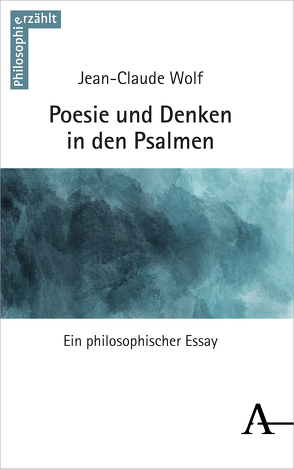 Poesie und Denken in den Psalmen von Wolf,  Jean-Claude