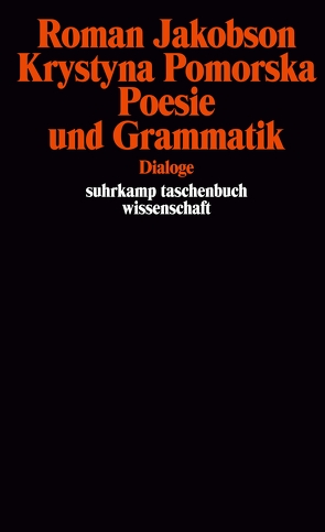 Poesie und Grammatik von Brühmann,  Horst, Holenstein,  Elmar, Jakobson,  Roman, Pomorska,  Krystyna