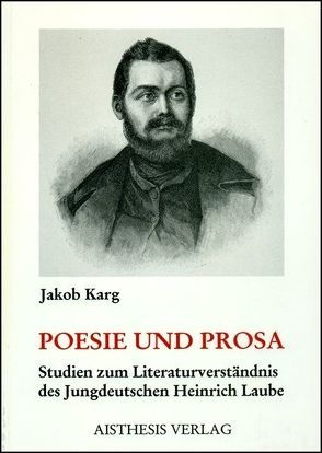 Poesie und Prosa von Karg,  Jakob